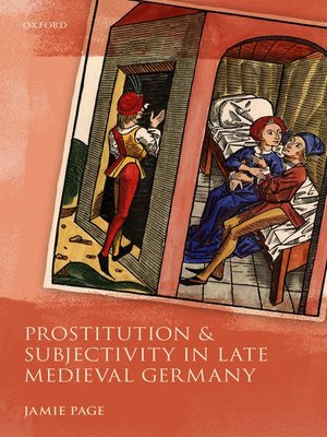 cover image of Prostitution and Subjectivity in Late Medieval Germany